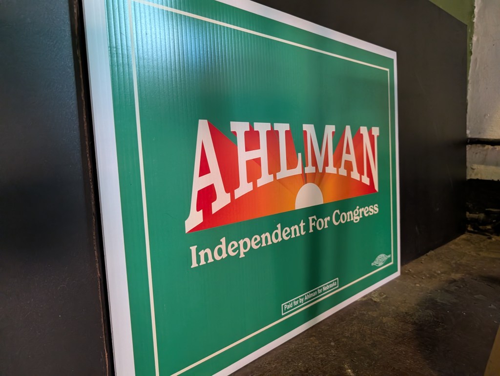 Austin Ahlman for Nebraska yard sign | Photo: Chase Porter/Courier Nebraska